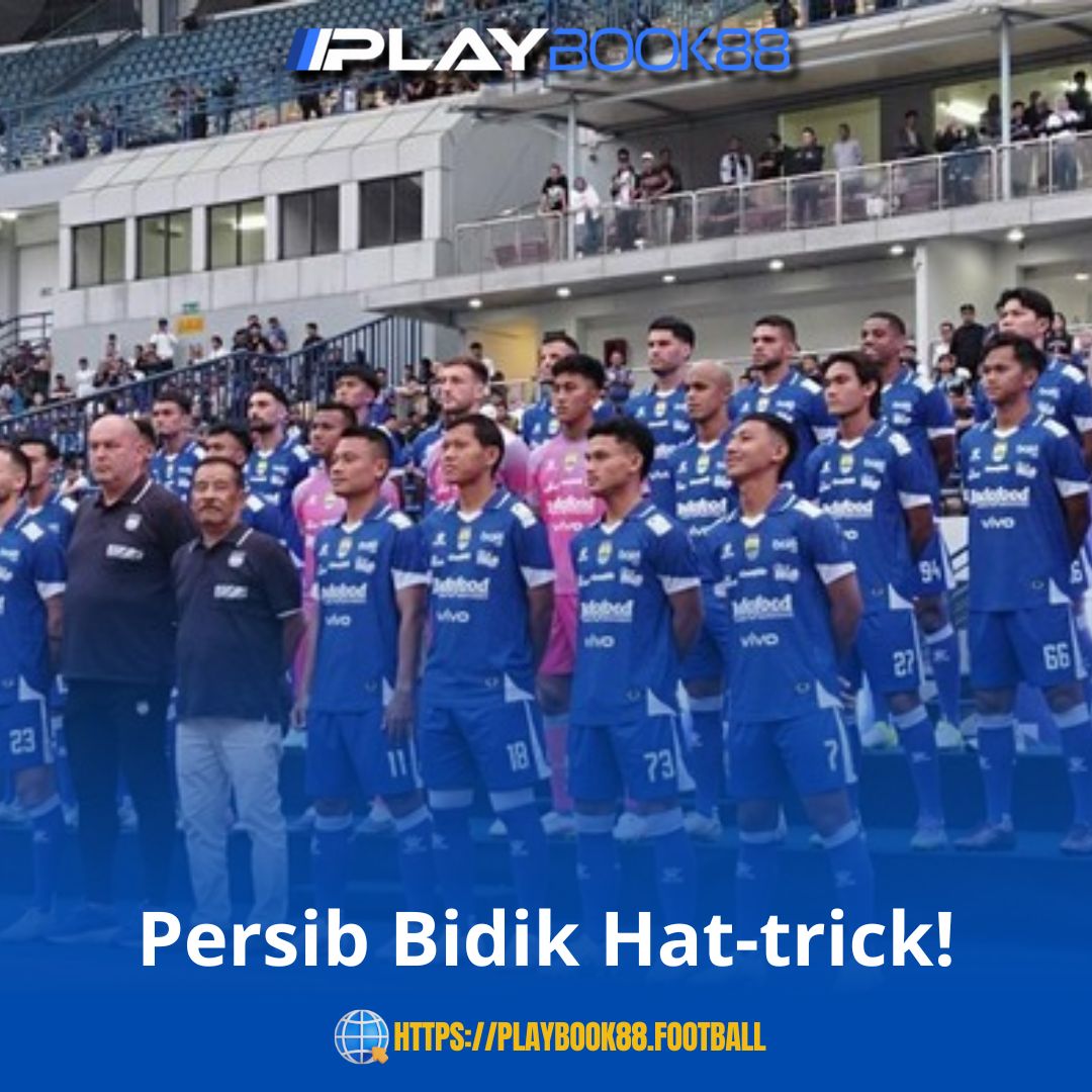 Persib Bidik Hat-trick!
